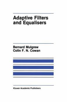 Paperback Adaptive Filters and Equalisers Book