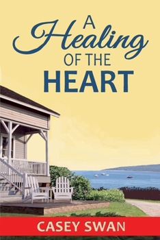 A Healing of the Heart