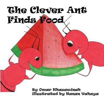 Paperback The Clever Ant Finds Food Book