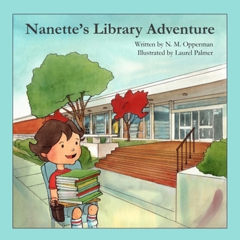 Paperback Nanette's Library Adventure Book