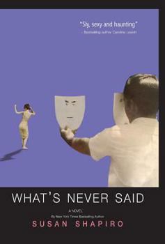 Hardcover What's Never Said Book