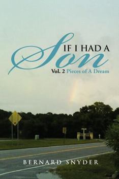 Paperback If I Had a Son Vol. 2: Pieces of a Dream Book