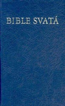 Hardcover Bible Svata: Czech Bible-FL Kralice 1613 Book