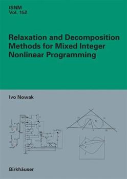 Hardcover Relaxation and Decomposition Methods for Mixed Integer Nonlinear Programming Book