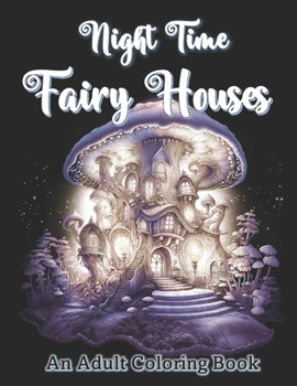 Paperback Night Time Fairy Houses Book