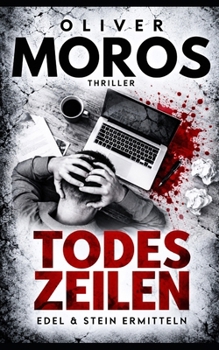 Paperback Todeszeilen: Ein Edel & Stein Thriller [German] Book