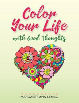Paperback Color Your Life with Good Thoughts Book