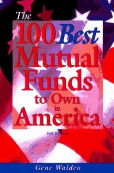 Paperback The 100 Best Mutual Funds to Own in America (2nd ed) Book
