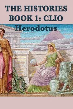 Paperback The Histories Book 1: Clio Book