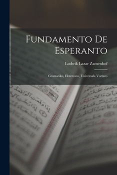 Paperback Fundamento De Esperanto: Gramatiko, Ekzercaro, Universala Vortaro Book