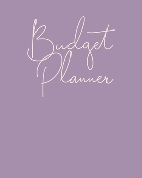 Budget Planner: Two Year Budgeting Workbook | Undated Monthly Personal Finance Organizer, Spending Log, Savings Worksheets, Bill Tracker, and Bank ... Minimalist Cover Design in Lavender Purple
