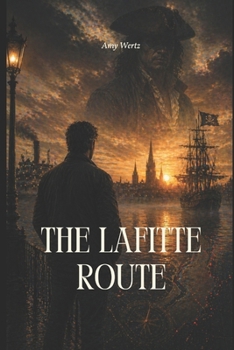 THE LAFITTE ROUTE: The Smuggler’s Path That Still Exists