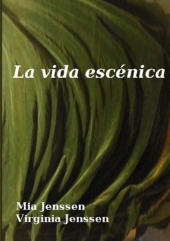 Paperback La vida escénica [Spanish] Book