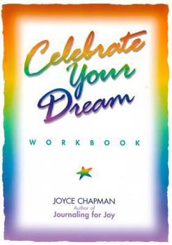 Paperback Celebrate Your Dream Workbook Book