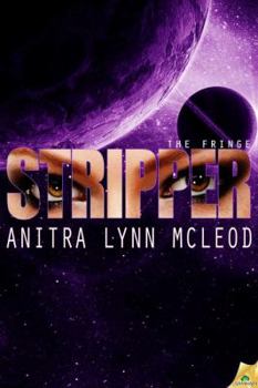 Stripper - Book #4 of the Fringe