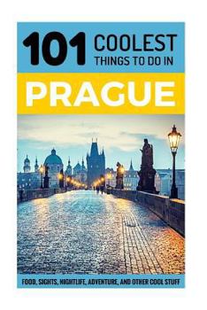 Paperback Prague: Prague Travel Guide: 101 Coolest Things to Do in Prague Book