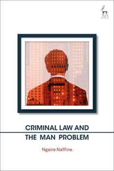 Hardcover Criminal Law and the Man Problem Book
