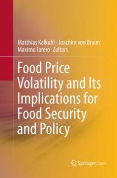 Paperback Food Price Volatility and Its Implications for Food Security and Policy Book