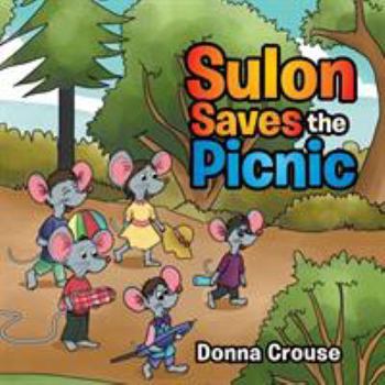 Paperback Sulon Saves the Picnic Book