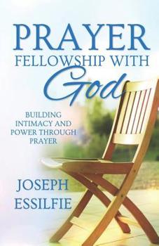 Paperback Prayer: Fellowship with God Book