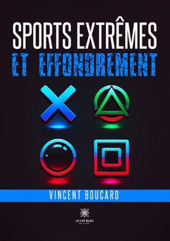 Paperback Sports extrêmes et effondrement (French Edition) [French] Book