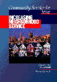 Hardcover Community Service for Teens: Increasing Neighborhood Service Book