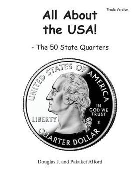 Paperback All About the USA! The 50 State Quarter Trade Version Book