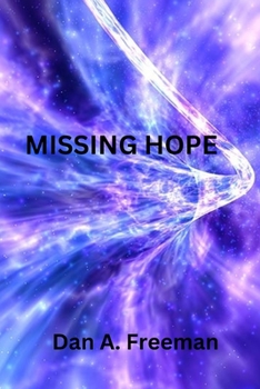 Paperback Missing Hope Book