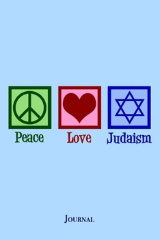 Paperback Peace Love Judaism Journal: Cute Jewish Notebook Book