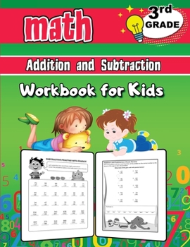 Paperback 3rd Grade Math Addition and Subtraction Workbook for Kids: Grade 3 Activity Book, Third Grade Math Workbook, Fun Math Books for 3rd Grade Book