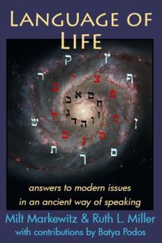Paperback Language of Life: answers to modern crises in an ancient way of speaking Book