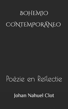 Paperback Bohemio Contemporáneo: Poëzie en Reflectie [Dutch] Book