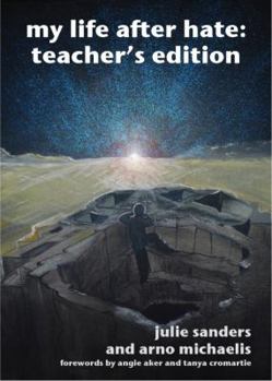 Paperback My Life After Hate: Teacher's Edition Book