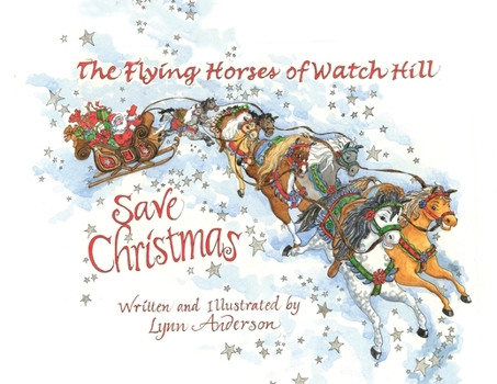 Paperback The Flying Horses of Watch Hill Save Christmas Book