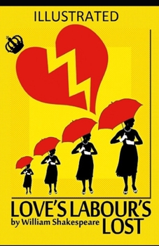 Paperback Love's Labour's Lost Illustrated Book