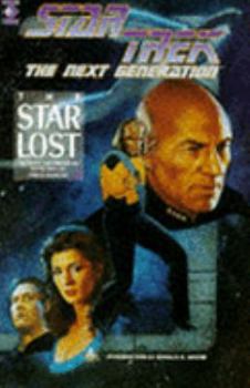 Star Trek: The Next Generation-The Star Lost - Book #59 of the Star Trek Graphic Novel Collection