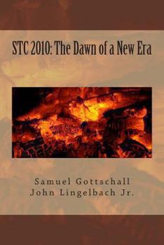 Paperback Stc 2010: The Dawn of a New Era: This book is not yet rated. Book