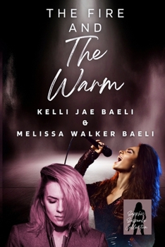 Paperback The Fire and the Warm Book