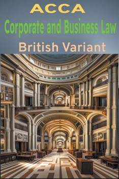 Paperback ACCA Corporate and Business Law: British Variant Book