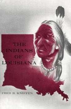 Hardcover The Indians of Louisiana Book