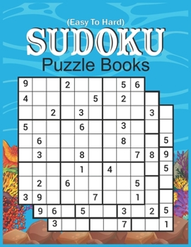 Paperback Sudoku Puzzle Books: Easy To Hard, Sudoku Puzzles and Solution, Relax and Solve Sudoku Brain Games with Cover Designs Large Print Book