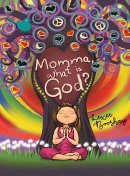 Hardcover Momma, What Is God? Book