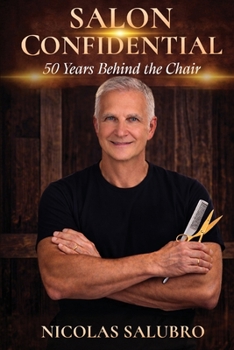 Paperback Salon Confidential: 50 Years Behind the Chair Book