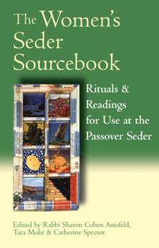 Paperback The Women's Seder Sourcebook: Rituals & Readings for Use at the Passover Seder Book