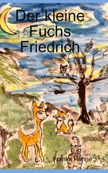 Hardcover Der kleine Fuchs Friedrich [German] Book