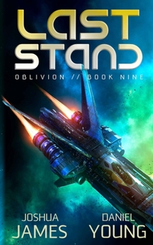 Last Stand - Book #9 of the Oblivion