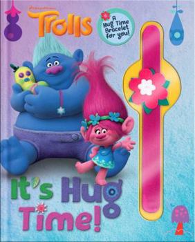 Hardcover DreamWorks Trolls: It's Hug Time!, Volume 1: Storybook with Bracelet Book