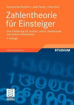 Paperback Zahlentheorie Für Einsteiger: Eine Einführung Für Schüler, Lehrer, Studierende Und Andere Interessierte [German] Book