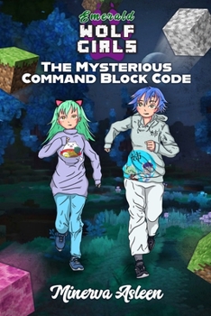 Paperback Emerald Wolf Girls: The Mysterious Command Block Code Book