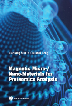 Hardcover Magnetic Micro-/Nano-Materials for Proteomics Analysis Book